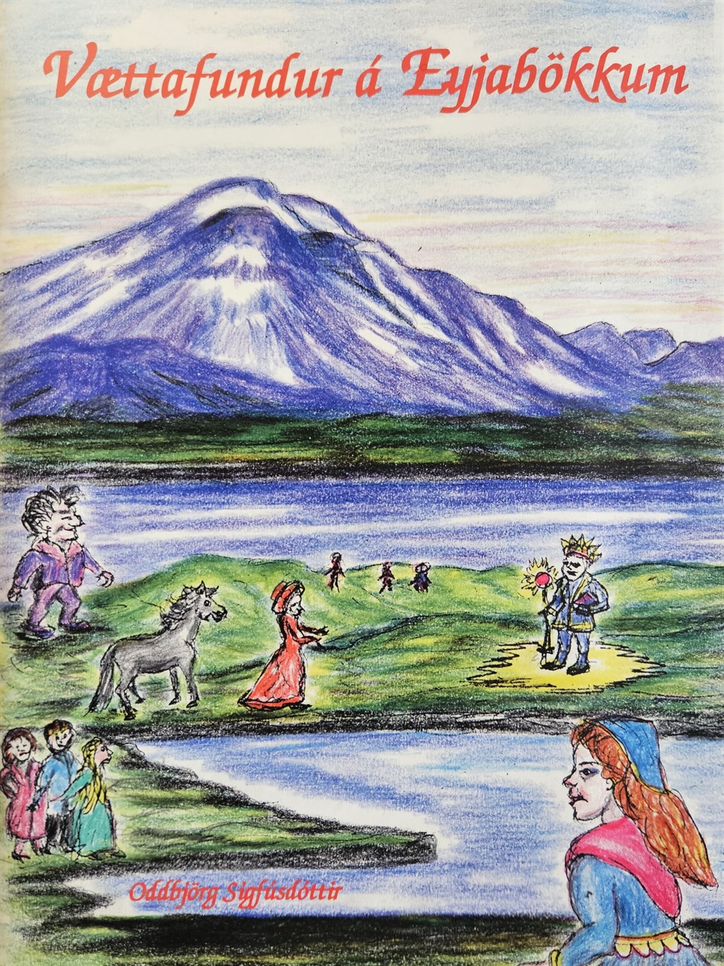 Vættafundur á Eyjabökkum