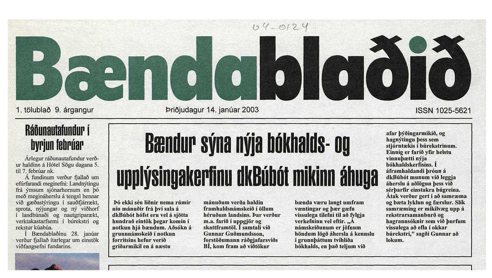 Mikill áhugi bænda á dkBúbót í ársbyrjun 2003