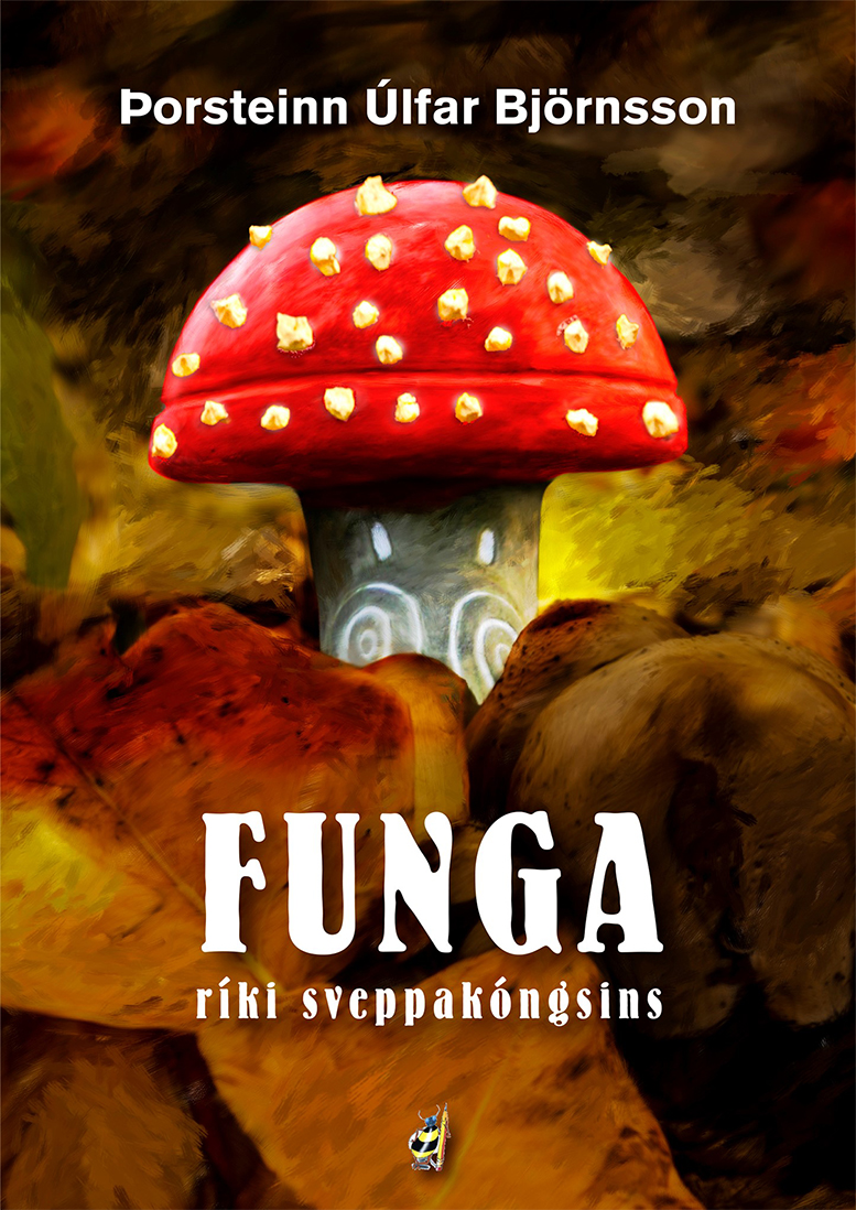 Í ríki sveppakóngsins