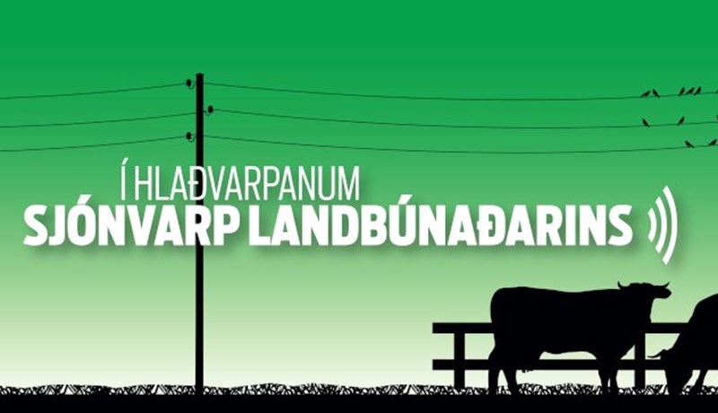 Nýr sjónvarpsþáttur um landbúnað hefst í kvöld