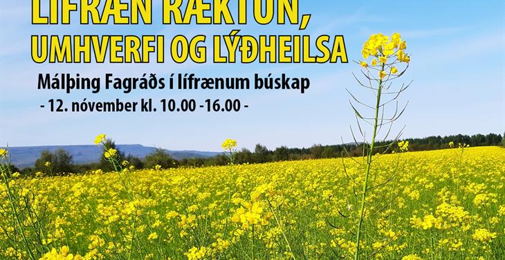 Málþingið Lífræn ræktun, umhverfi og lýðheilsa