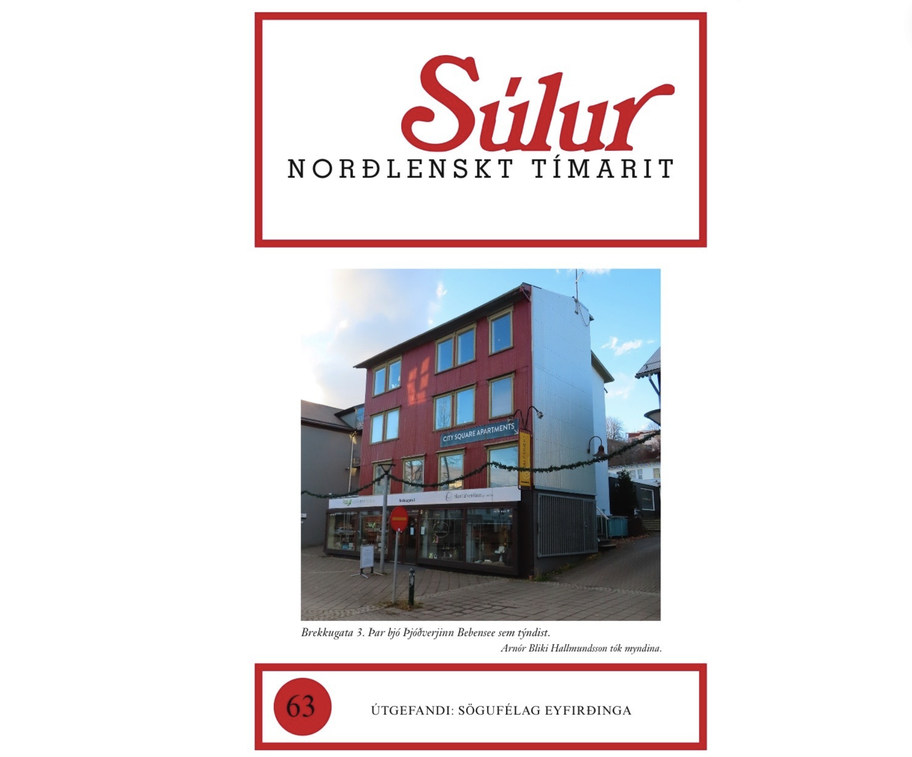 „Við vorum ekki Akureyringar“