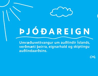Þjóðareign - málþing um auðlindir Íslands