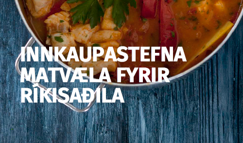 Innkaupastefna matvæla fyrir ríkisaðila