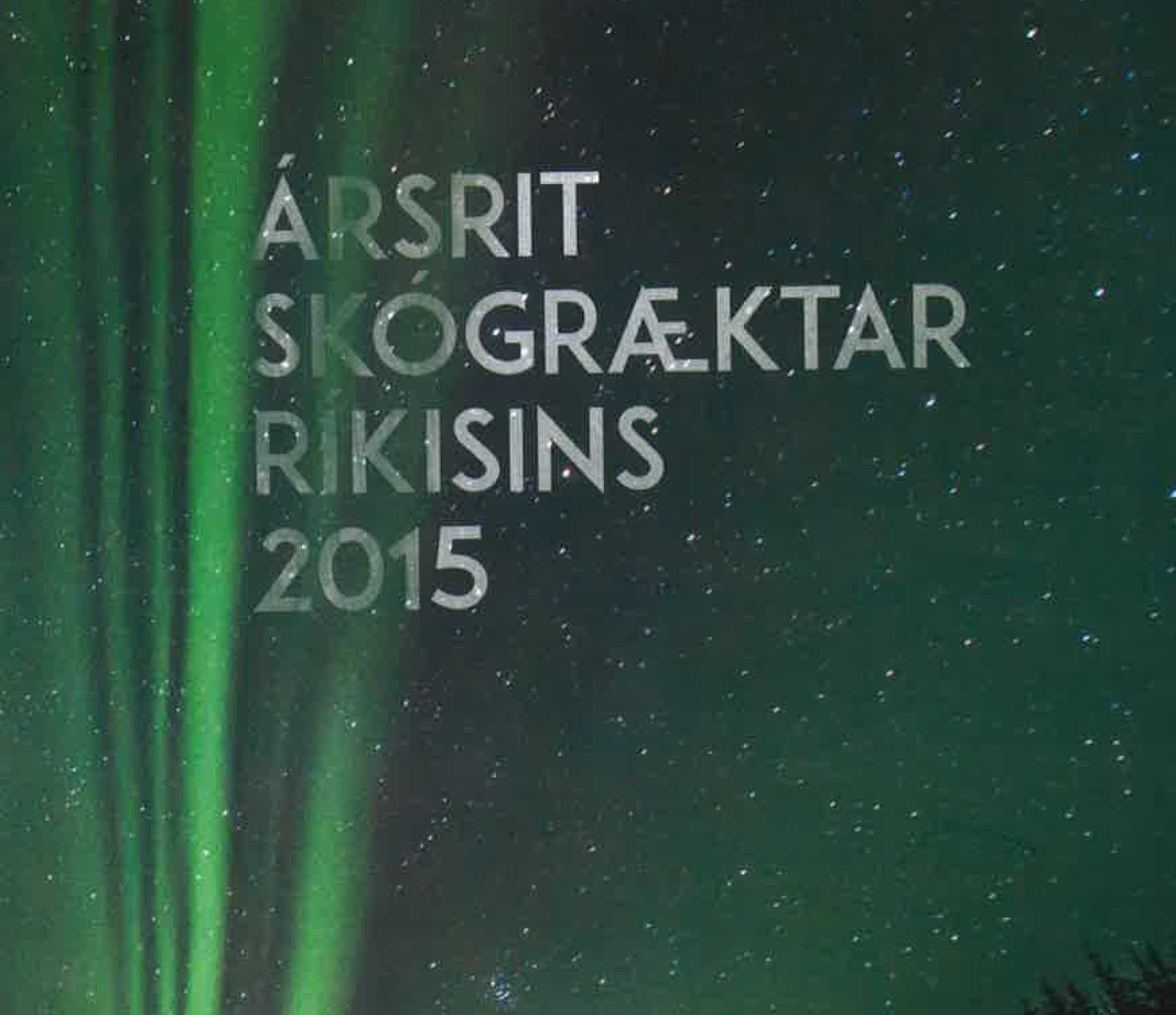 Ársrit Skógræktar ríkisins 2015
